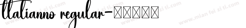 ltalianno regular字体转换